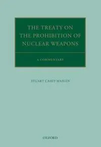 The Treaty on the Prohibition of Nuclear Weapons