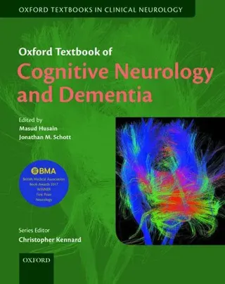 Oxford Textbook of Cognitive Neurology and Dementia
