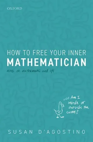 How to Free Your Inner Mathematician