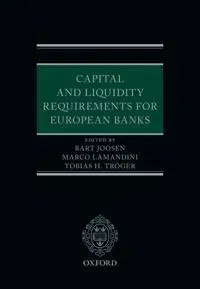 Capital and Liquidity Requirements for European Banks