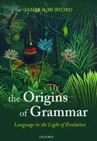 The Origins of Grammar
