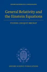 General Relativity and the Einstein Equations