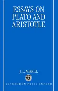 Essays on Plato and Aristotle