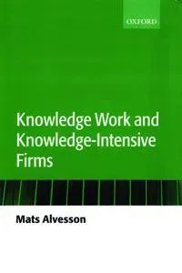 Knowledge Work and Knowledge-intensive Firms