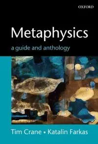 Metaphysics: A Guide and Anthology
