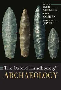 The Oxford Handbook of Archaeology
