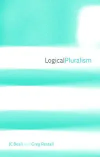 Logical Pluralism