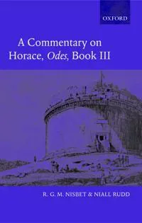 A Commentary on Horace: Odes Book III
