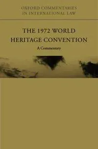The 1972 World Heritage Convention