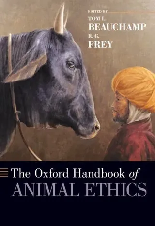 The Oxford Handbook of Animal Ethics