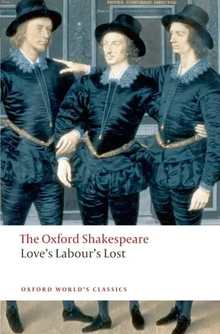 Love's Labour's Lost: The Oxford Shakespeare