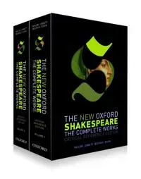 The New Oxford Shakespeare: Critical Reference Edition