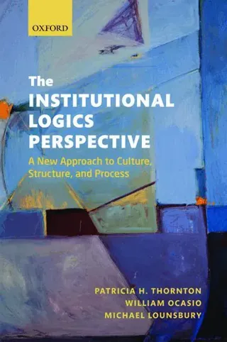 The Institutional Logics Perspective