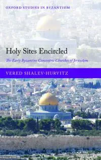 Holy Sites Encircled