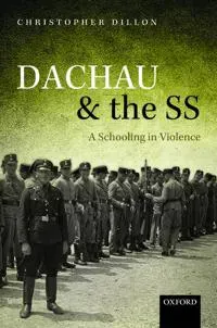 Dachau and the Ss