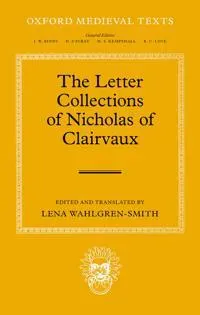 The Letter Collections of Nicholas of Clairvaux