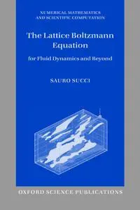 The Lattice Boltzmann Equation