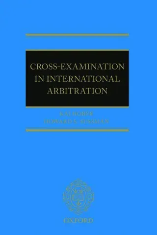 Cross-Examination in International Arbitration