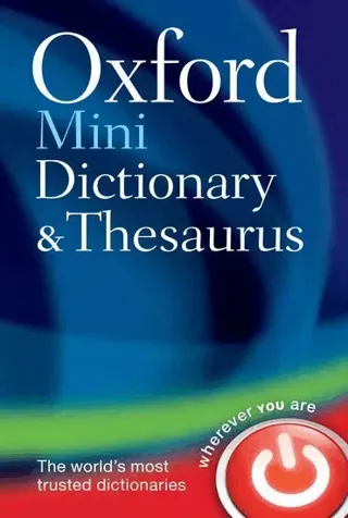 Oxford mini dictionary and thesaurus