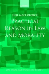 Practical Reason in Law and Morality