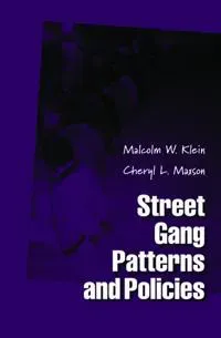 Street Gang Patterns and Policies