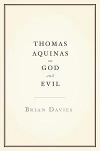 Thomas Aquinas on God and Evil