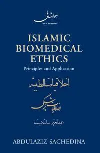 Islamic Biomedical Ethics