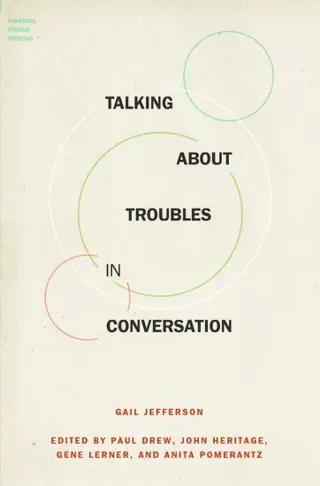 Talking About Troubles in Conversation