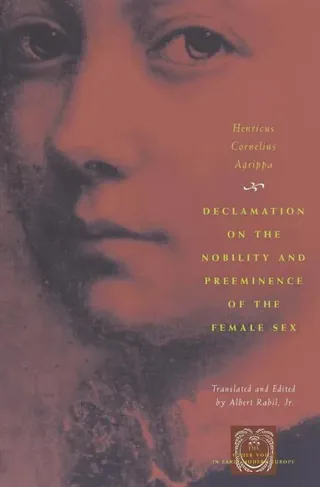 Declamation on the Nobility and Preeminence of the Female Sex