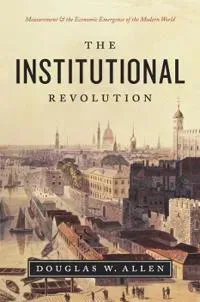 The Institutional Revolution