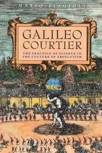 Galileo, Courtier
