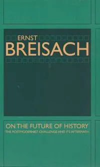 On the Future of History