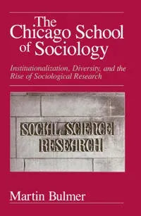 The Chicago School of Sociology