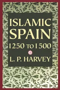 Islamic Spain, 1250 to 1500