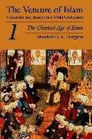 The Venture of Islam, Volume 1 – The Classical Age of Islam