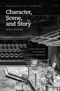 Character, Scene, and Story