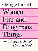 Women, Fire, and Dangerous Things