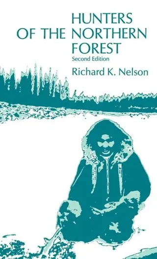 Hunters of the Northern Forest