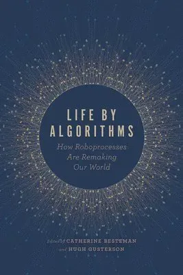 Life by Algorithms