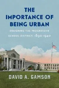 The Importance of Being Urban