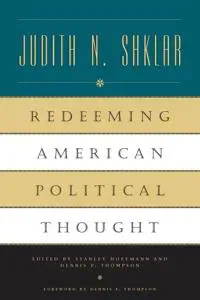 Redeeming American Political Thought