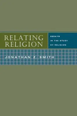 Relating Religion – Essays in the Study of Religion