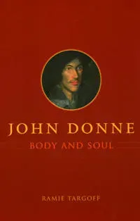 John Donne, Body and Soul