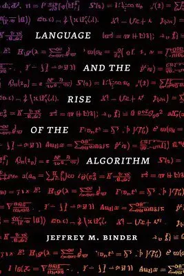 Language and the Rise of the Algorithm