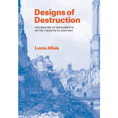 Designs of Destruction