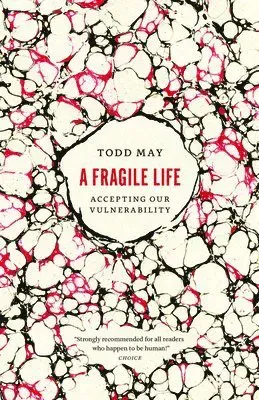 A Fragile Life