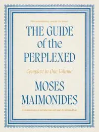 The Guide of the Perplexed
