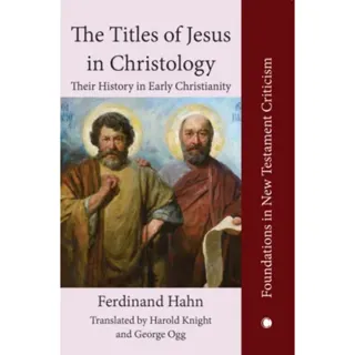 The The Titles of Jesus in Christology