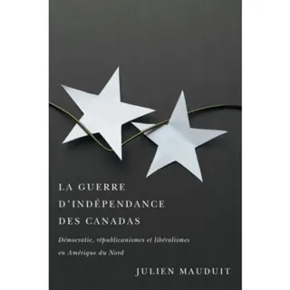 La Guerre D'independance Des Canadas