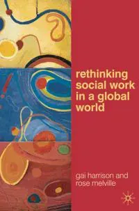 Rethinking Social Work in a Global World